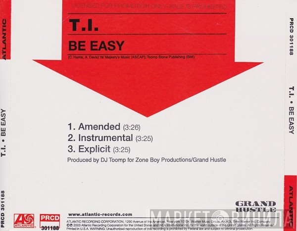 T.I.  - Be Easy