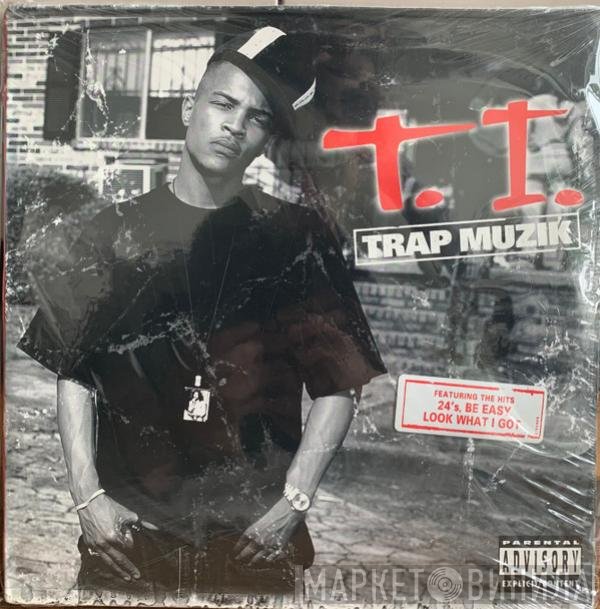 T.I. - Trap Muzik