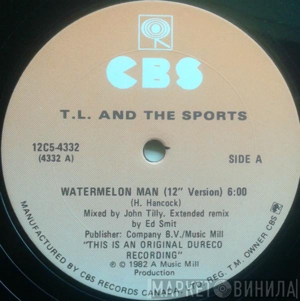 T.L. And The Sports - Watermelon Man