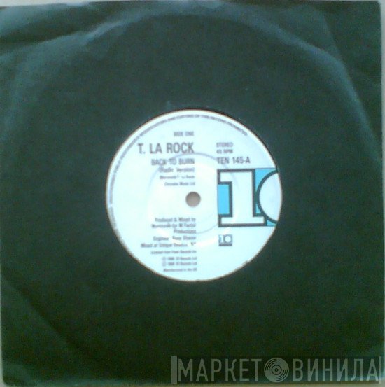 T La Rock  - Back To Burn