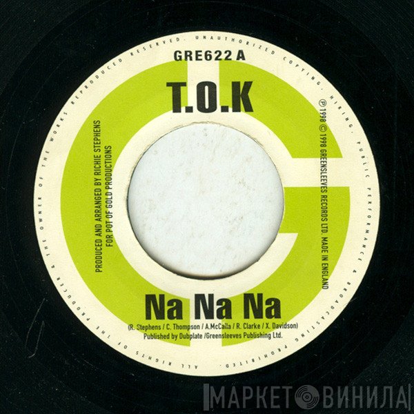 T.O.K., Chain Gang Link - Na Na Na / Go With The Flow