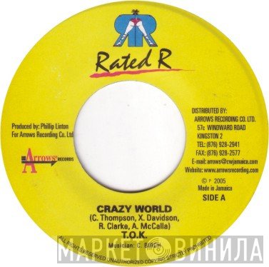 T.O.K., I-Octane, J. Carter  - Crazy World / Hard Tonight
