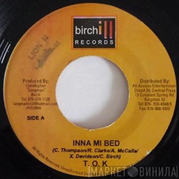 T.O.K.  - Inna Mi Bed