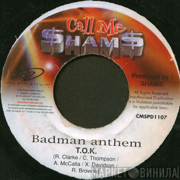 T.O.K. - Badman Anthem