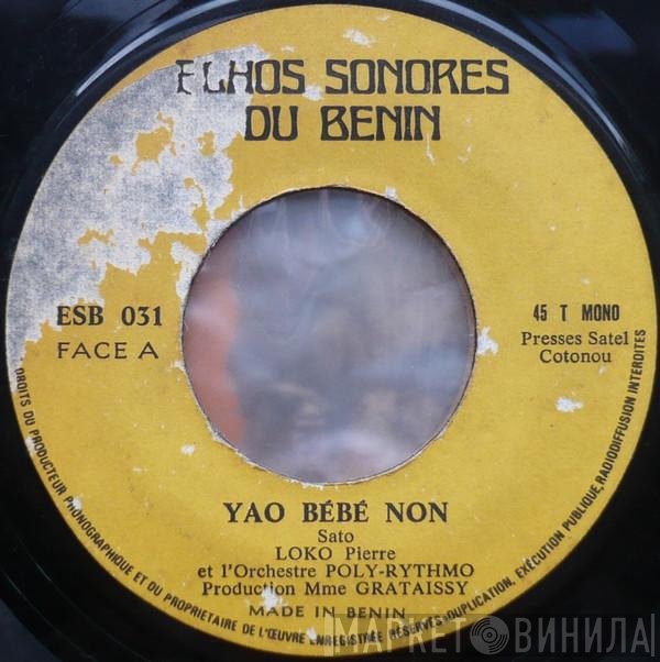T.P. Orchestre Poly-Rythmo, Loko Pierre - Yao Bébé Non / Na Gbo Bo Kou