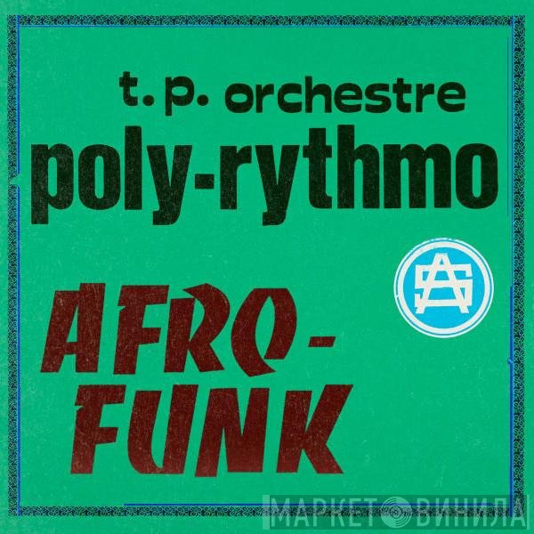T.P. Orchestre Poly-Rythmo - Afro-Funk Vol-1