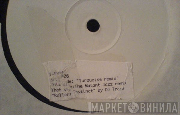 T.Power - Turquoise (Remix) / The Mutant Jazz Remix