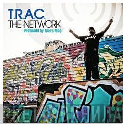 T.R.A.C. Produced By Marc Mac  - The Network