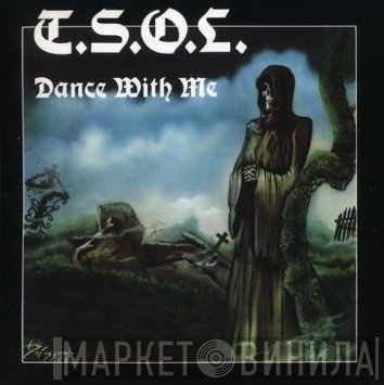 T.S.O.L.  - Dance With Me