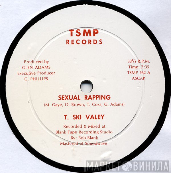 T-Ski Valley / Glen Adams & Finesse   - Sexual Rapping