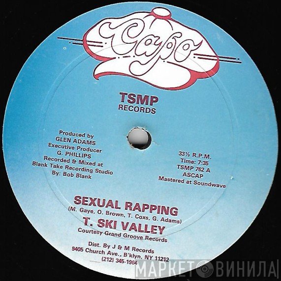 T-Ski Valley / Glen Adams & Finesse   - Sexual Rapping