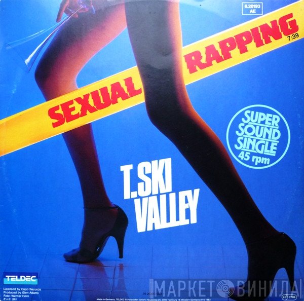 T-Ski Valley  - Sexual Rapping