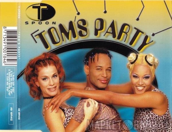 T-Spoon  - Tom's Party