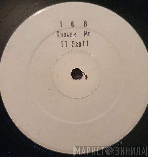 T.T. Scott - Shower Me / Rosina