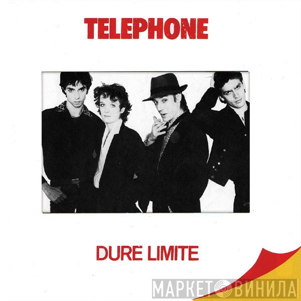 Téléphone  - Dure Limite