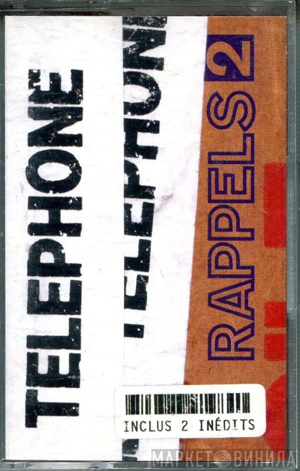 Téléphone  - Rappels 2