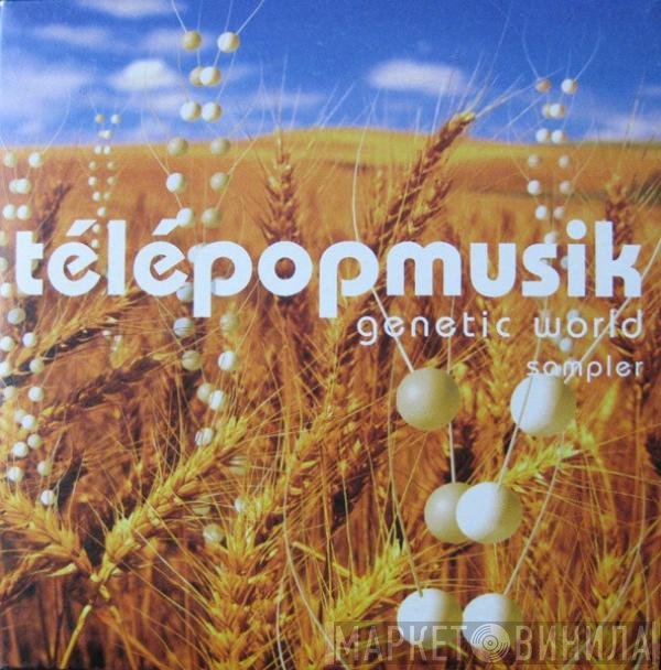 Télépopmusik  - Genetic World (Sampler)