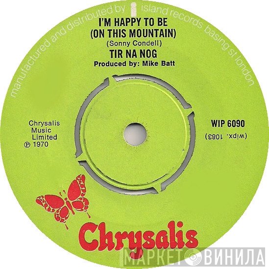 Tír na nÓg - I'm Happy To Be (On This Mountain)
