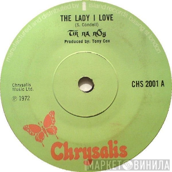 Tír na nÓg - The Lady I Love