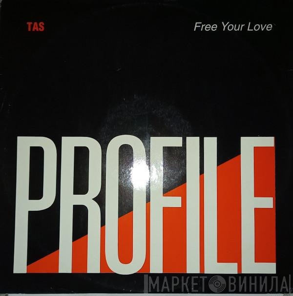 TAS - Free Your Love
