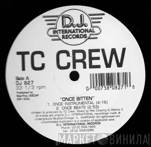 TC Crew - Once Bitten