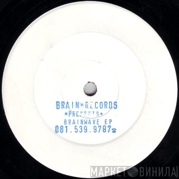 TDK, Bizzy B - Brainwave EP