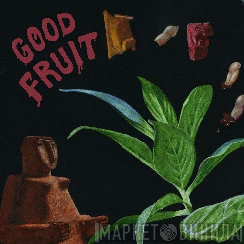 TEEN  - Good Fruit