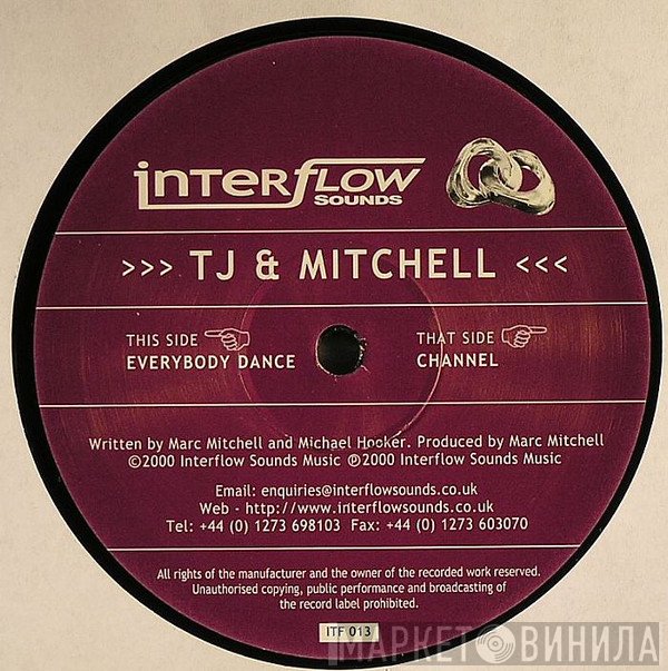 TJ , Marc Mitchell - Everybody Dance / Channel