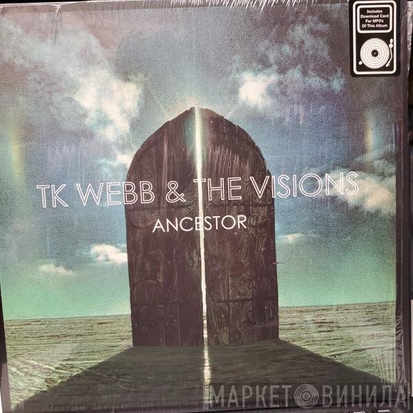 TK Webb & The Visions - Ancestor