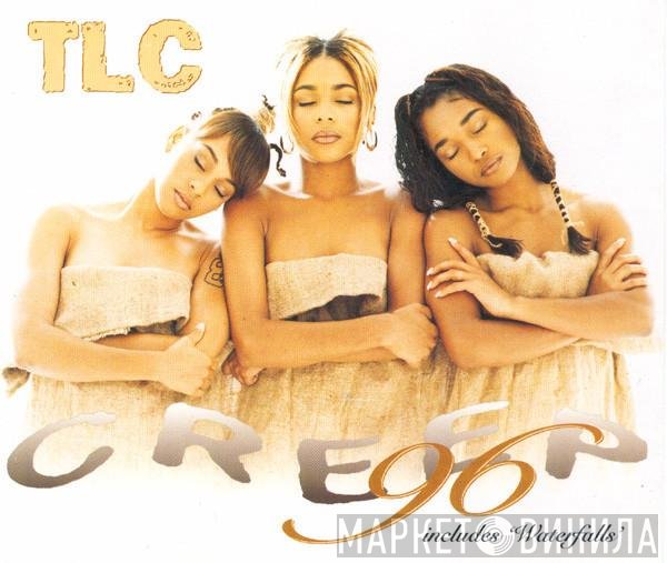 TLC - Creep '96
