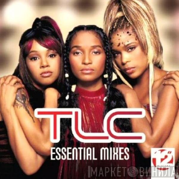 TLC  - Essential Mixes