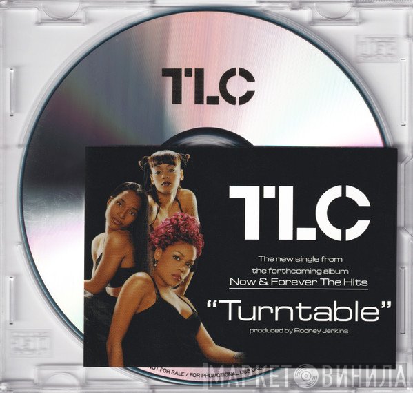 TLC  - Turntable