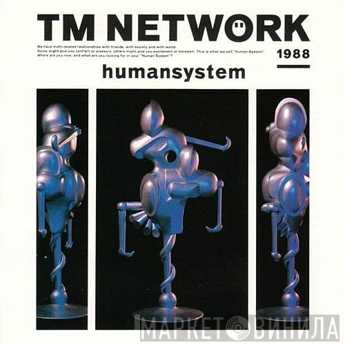 TM Network  - Humansystem