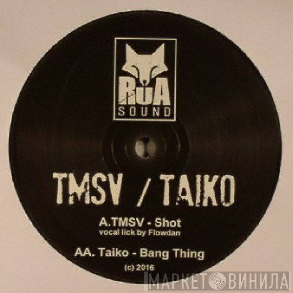 TMSV, Taiko  - Shot / Bang Thing