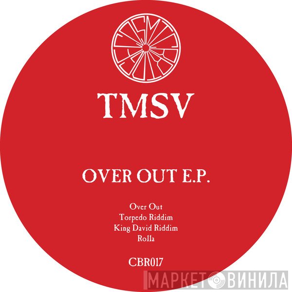 TMSV  - Over Out EP