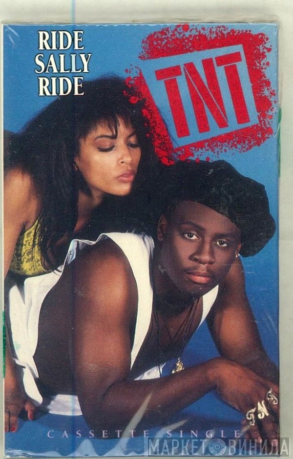 TNT   - Ride Sally Ride