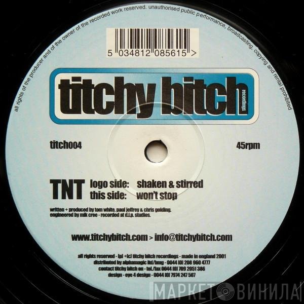 TNT - Shaken & Stirred / Won't Stop