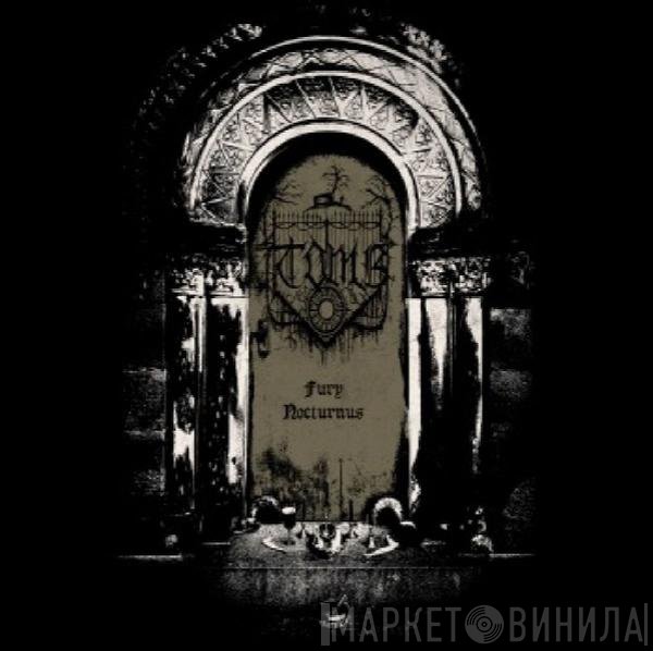 TOMB - Fury Nocturnus