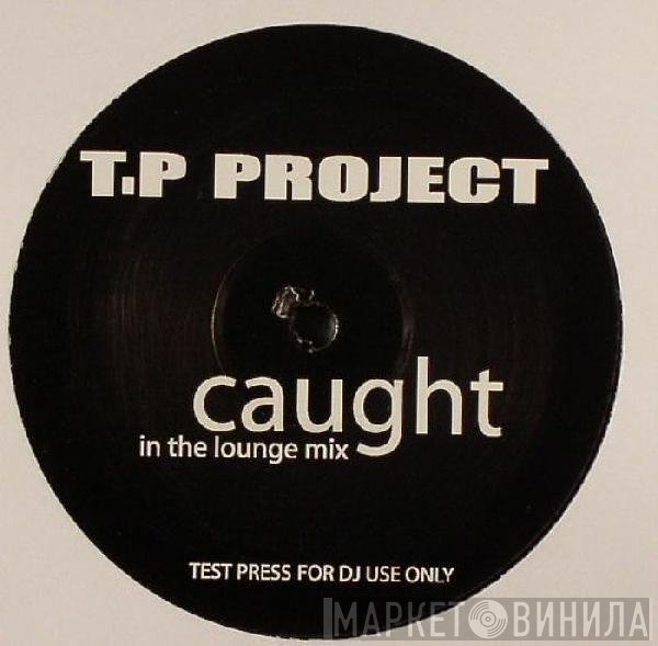 TP Project - Caught