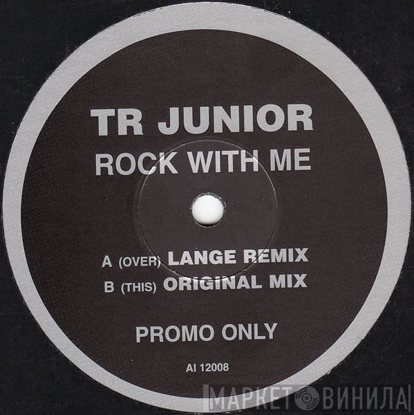 TR Junior - Rock With Me