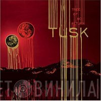 TUSK - Tree Of No Return