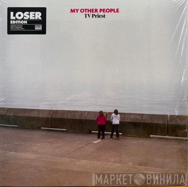 TV Priest - My Other People