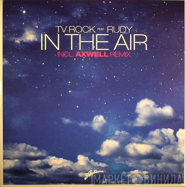 TV Rock Feat. Rudy - In The Air