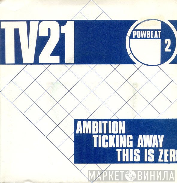 TV21 - Ambition