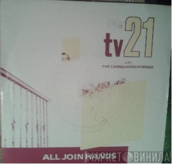 TV21, The Cannizarro Strings - All Join Hands