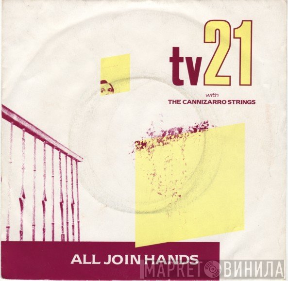 TV21 With The Cannizarro Strings  - All Join Hands