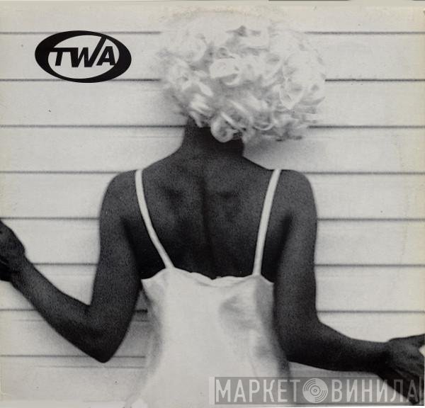 TWA - Nasty Girls