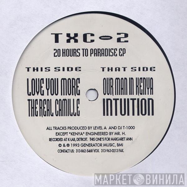 TXC - 20 Hours To Paradise EP