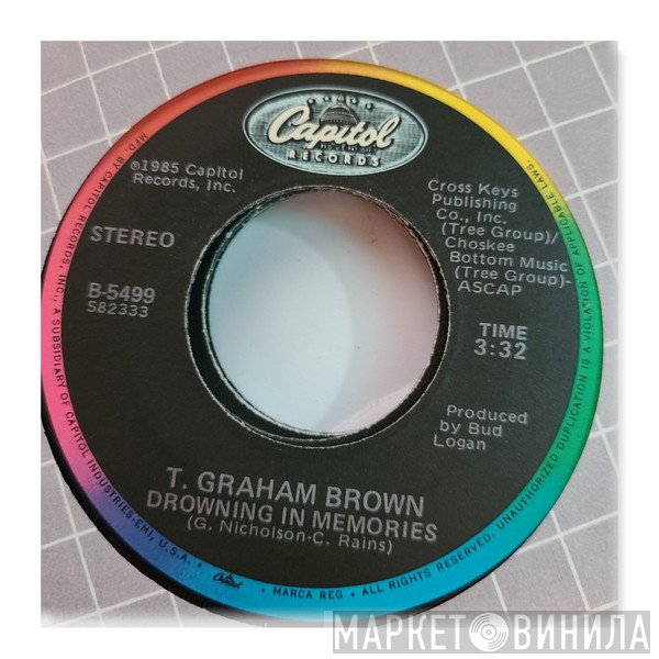 T. Graham Brown  - Drowning In Memories