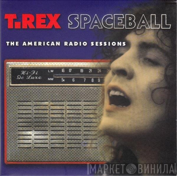 T. Rex, Marc Bolan - Spaceball